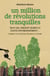 Un Million De Revolutions Tranquilles