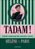 Tadam ! : L'anti-manuel du savoir-vivre