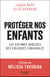Protéger nos enfants