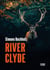 Chastity Riley Tome 5 : River Clyde