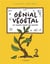 Génial végétal : Les talents caches des plantes