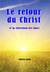 Le retour du christ et la liberation des ames