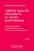 Liberté, égalité, fraternité et esprit d'entreprise