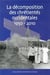 La décomposition des chrétientés occidentales, 1950-2010 - [actes du colloque international, Brest, 31 mai-1er juin 2012]