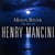 Moon river : the best of Henry Mancini - CD