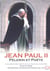 Jean Paul II : Pèlerin et poète