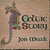 Mark, jon: a celtic story