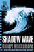 Shadow Wave - édition en anglais