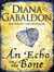 AN ECHO IN THE BONE - OUTLANDER VOL 7