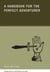 Pierre mac orlan a handbook for the perfect adventurer