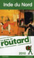 Guide du routard - inde du nord (édition 2010)