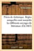 Precis de rhetorique - suivi des regles auxquelles sont assujettis les differents ouvrages de litter