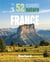 Nos 52 escapades nature en France