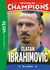 Destins de champions Tome 18 : Une biographie de Zlatan Ibrahimovic