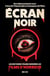 Écran noir : Les histoires vraies derrière les films d'horreur