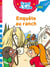 Sami et Julie CE2 : Enquête au ranch