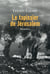 Le tapissier de Jérusalem - mémoires