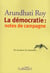 La démocratie : notes de campagne