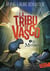 La tribu de Vasco Tome 1 : la menace