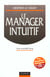 Le manager intuitif