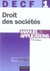 Decf 1 - droit des sociétés - manuel et applications (13e édition)