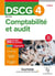 DSCG 4 : comptabilité et audit - fiches de révision (édition 2023/2024)