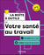 La boîte à outils : De votre santé au travail (2e édition)