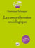 La comprehension sociologique (2e édition)