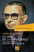 La voie de la conscience - Husserl, Sartre, Merleau-Pounty, Ricoeur