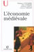 L'économie médiévale (3e édition)