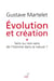Evolution et creation - tome 1