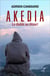 Akedia : Le diable au désert