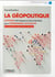 La Geopolitique