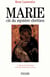 Marie, clé du mystère chrétien