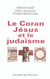 Le Coran, Jésus et le Judaïsme