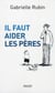 Il faut aider les pères