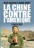 La Chine contre l'Amérique