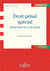 Droit pénal spécial - infractions du code pénal (7e édition)