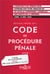 CODE DE PROCEDURE PENALE 2017 (EDITION LIMITEE)