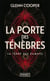 La terre des damnés Tome 1 : la porte des ténèbres