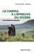 Le cinéma à l'épreuve du divers : politiques du regard