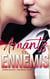 Amants et ennemis : rivaux et amants, une nuit avec un ennemi
