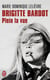 Brigitte Bardot, plein la vue
