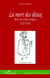 La mort des dieux - récit des temps aztèques (1325-1521)