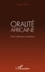 Oralité africaine - entre esthétique et poétique