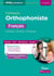 Concours orthophoniste - français - vocabulaire, grammaire, orthographe (2e édition)