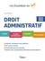 Les essentiels du sup' : droit administratif : cours, QCM, exercices, corrigés (édition 2022/2023)