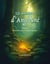 Les aventures d'Angélune : Rencontre avec l'essence du coeur