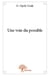 Une voie du possible