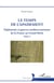 Le temps de l'apaisement Tome 2 : diplomatie et guerres méditerranéennes de la France au Grand Siècle